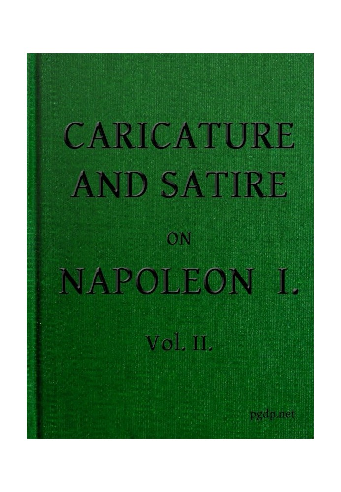 English Caricature and Satire on Napoleon I.  Volume 2 (of 2)