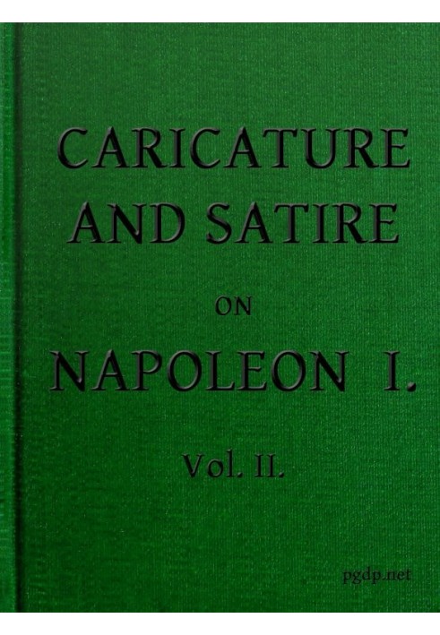 English Caricature and Satire on Napoleon I.  Volume 2 (of 2)