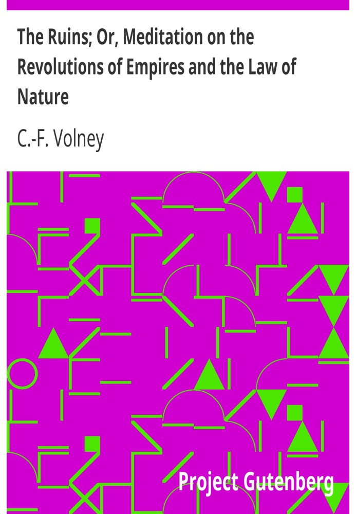 Руины; Или Размышления о революциях империй и законах природы