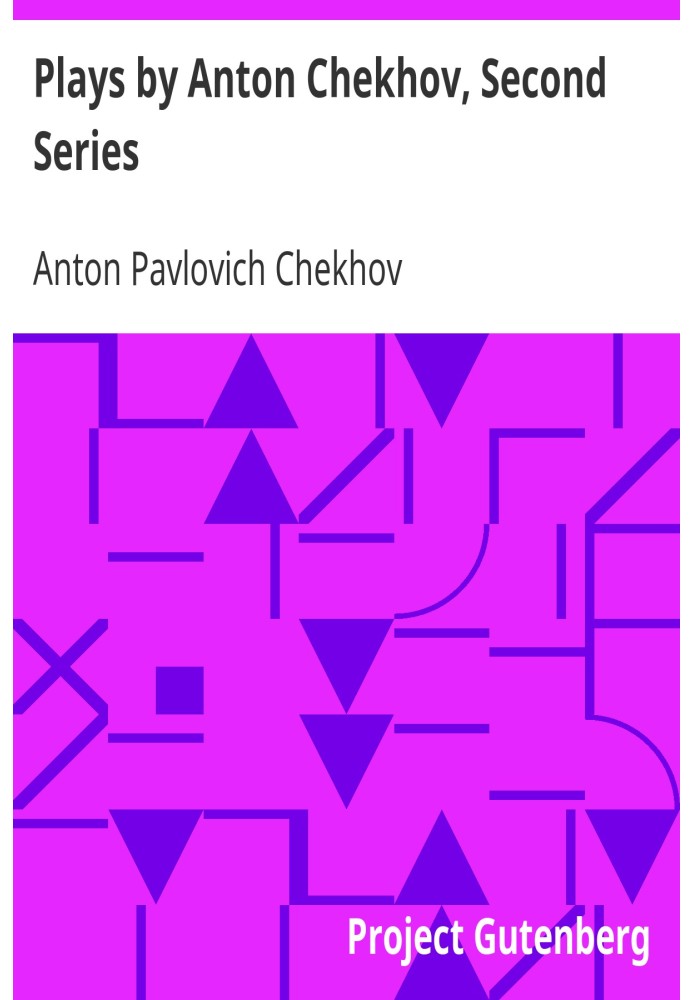 Plays by Anton Chekhov, Second Series