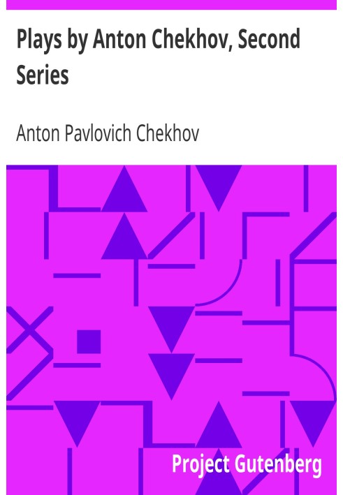 Plays by Anton Chekhov, Second Series