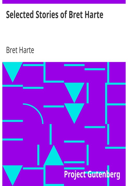 Selected Stories of Bret Harte