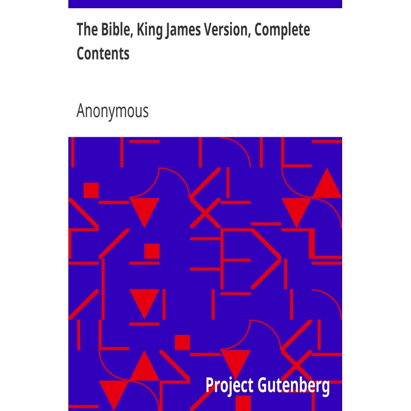 The Bible, King James...
