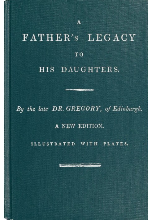 A Father's Legacy to His Daughters