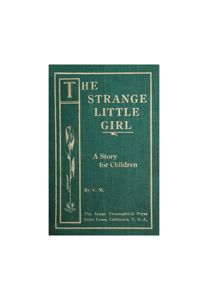 The Strange Little Girl: A Story for Children