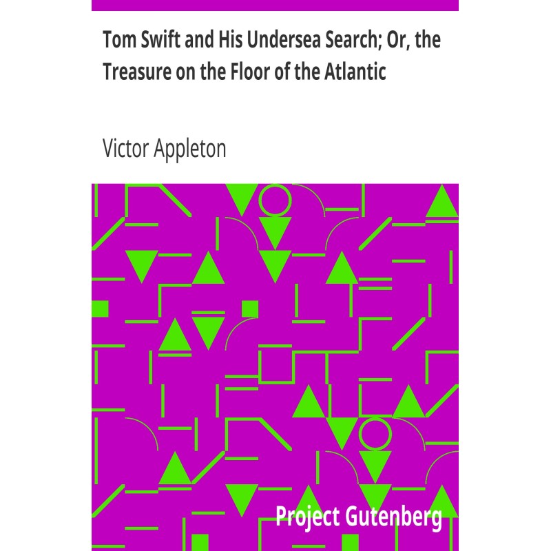 Tom Swift and His Undersea...