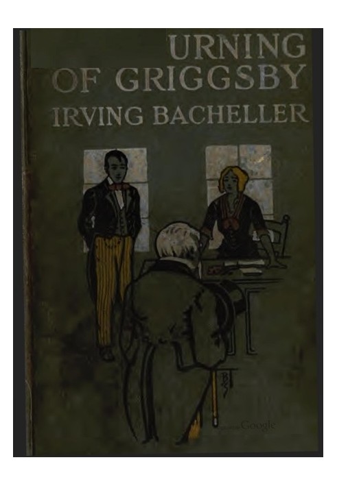 The Turning of Griggsby: Being a Story of Keeping up with Dan'l Webster