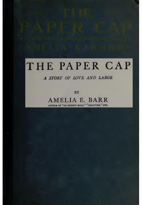 The Paper Cap: A Story of Love and Labor