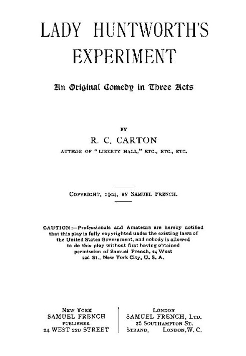 Експеримент леді Хантворт: оригінальна комедія на три дії