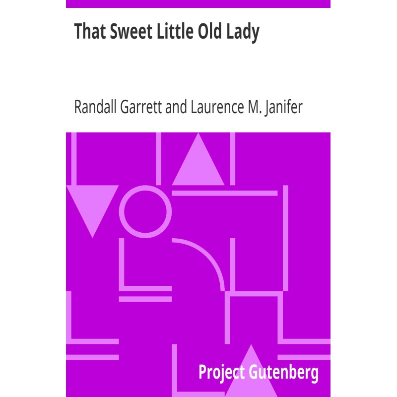 That Sweet Little Old Lady