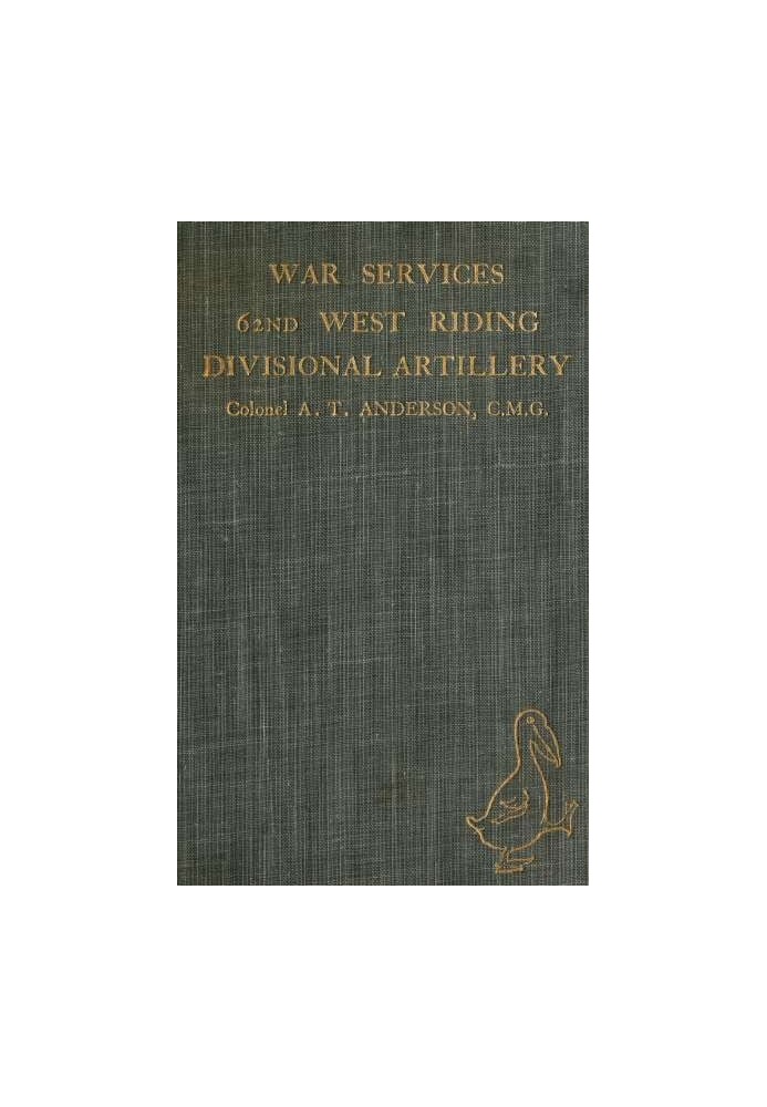 War Services of the 62nd West Riding Divisional Artillery