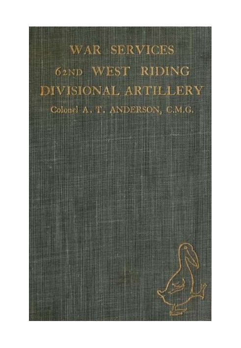 War Services of the 62nd West Riding Divisional Artillery