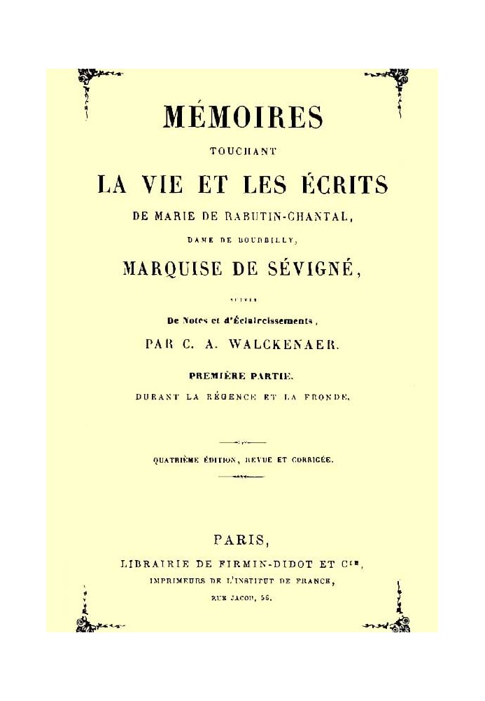 Memoirs touching the life and writings of Marie de Rabutin-Chantal, (1/6)