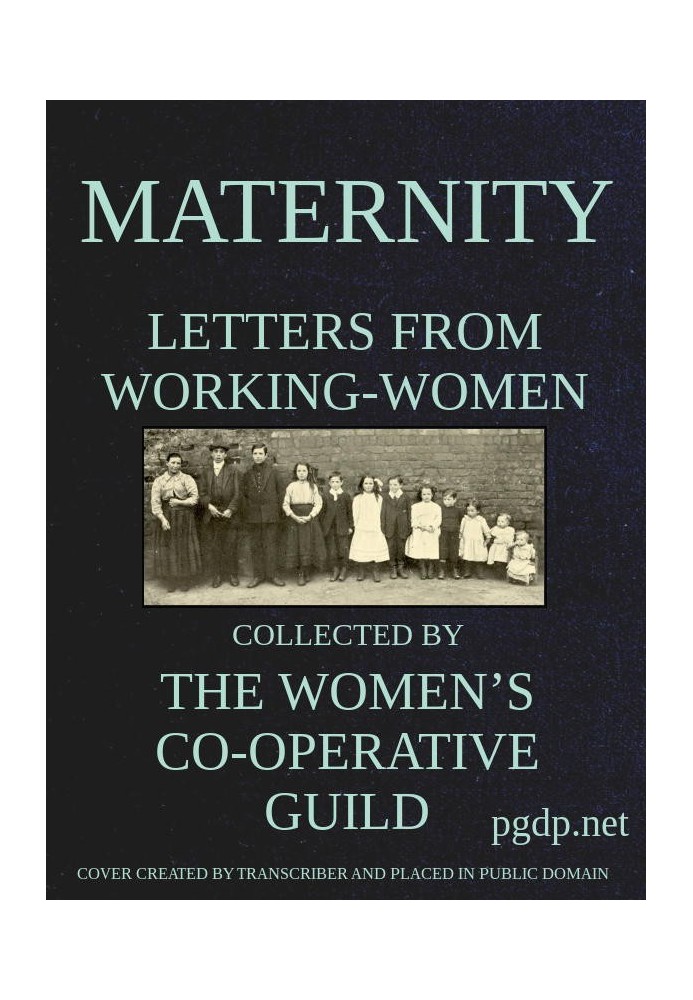 Maternity: Letters from Working-Women