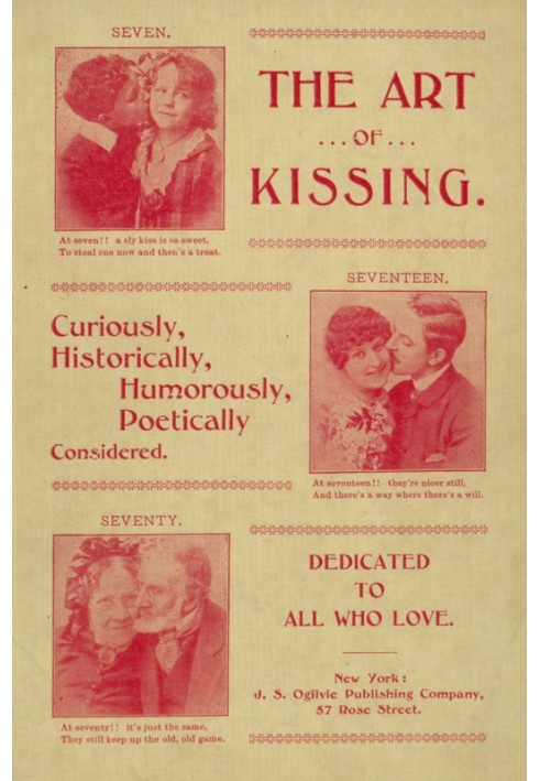 The Art of Kissing: Curiously, Historically, Humorously, Poetically Considered