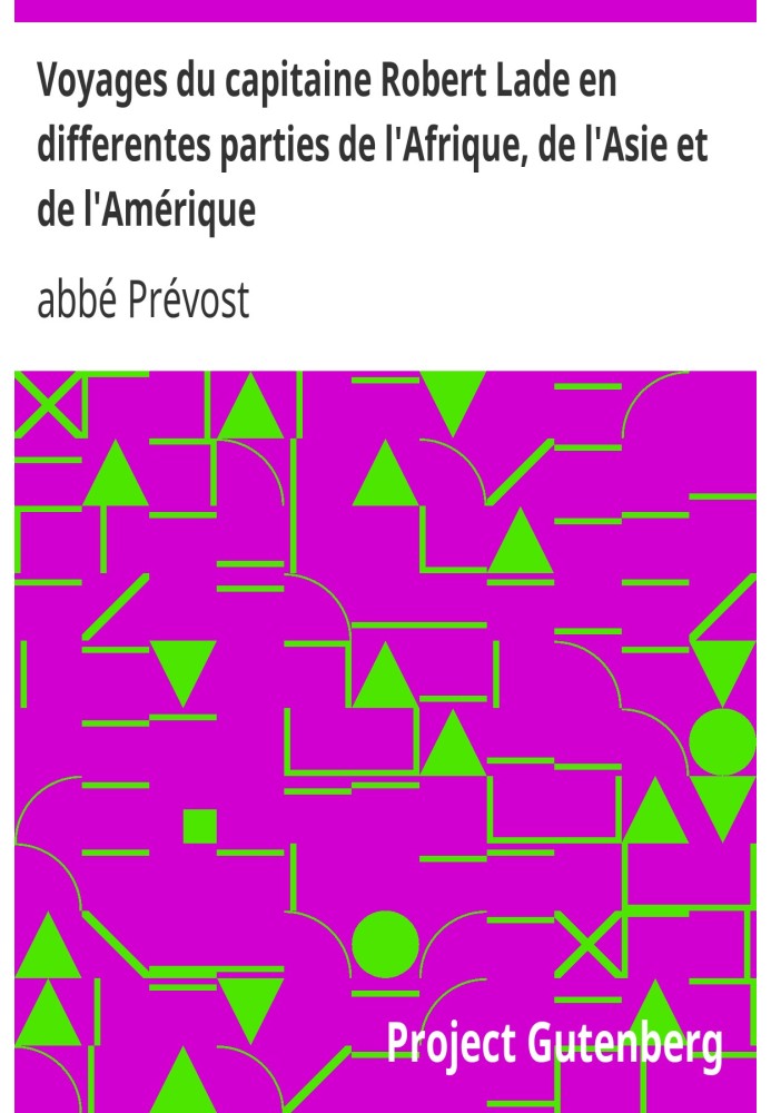 Подорожі капітана Роберта Лейда різними куточками Африки, Азії та Америки