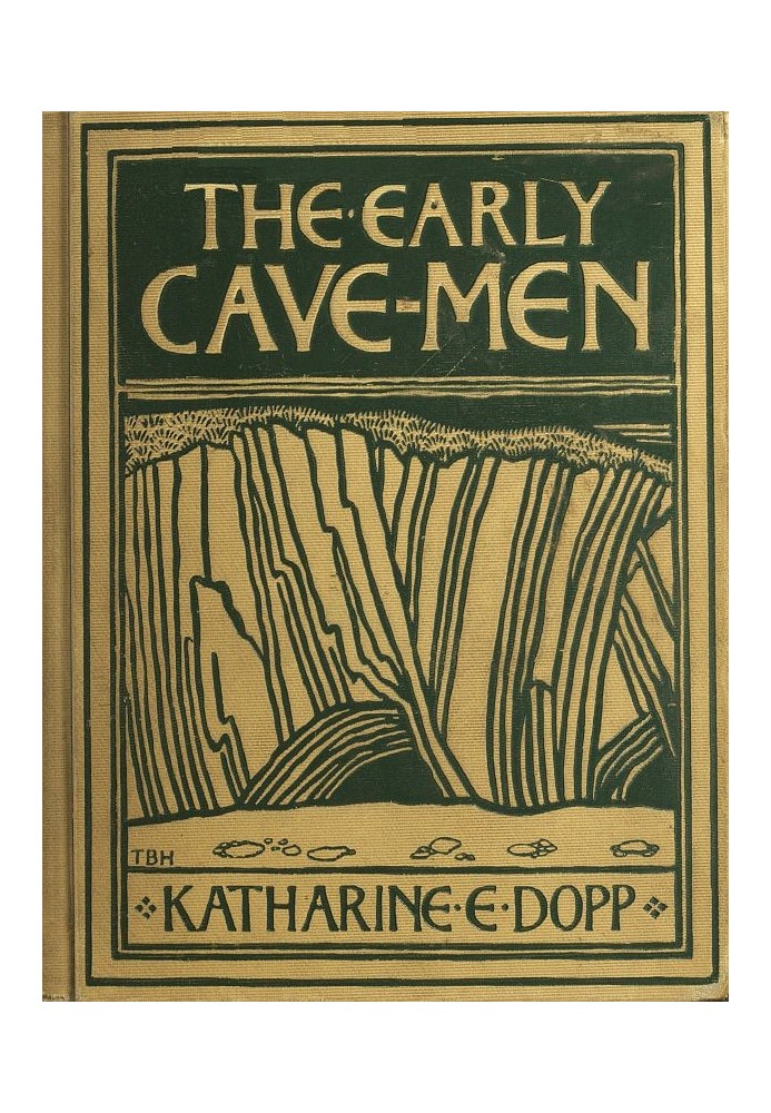 The Early Cave-Men