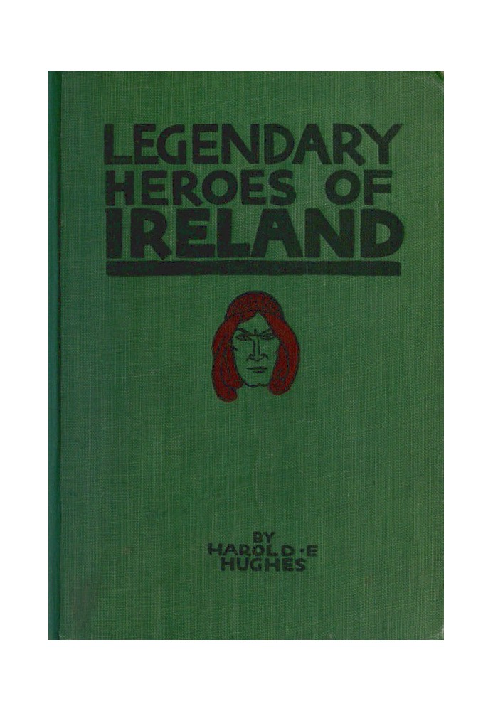 Legendary Heroes of Ireland