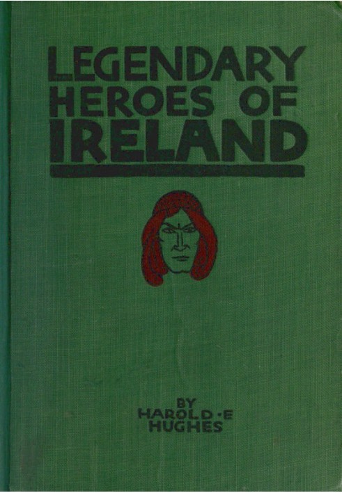 Legendary Heroes of Ireland