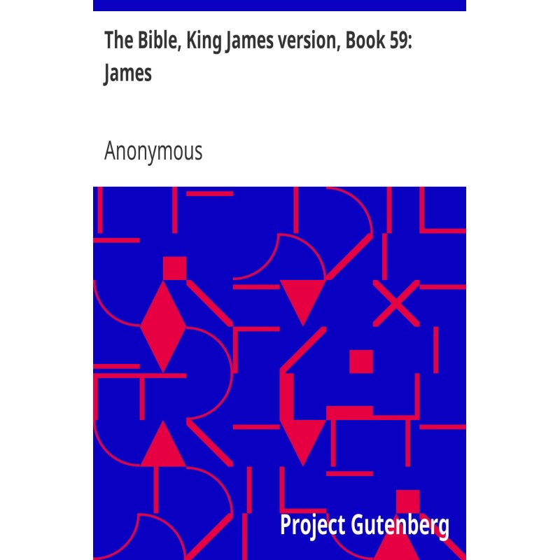 The Bible, King James...