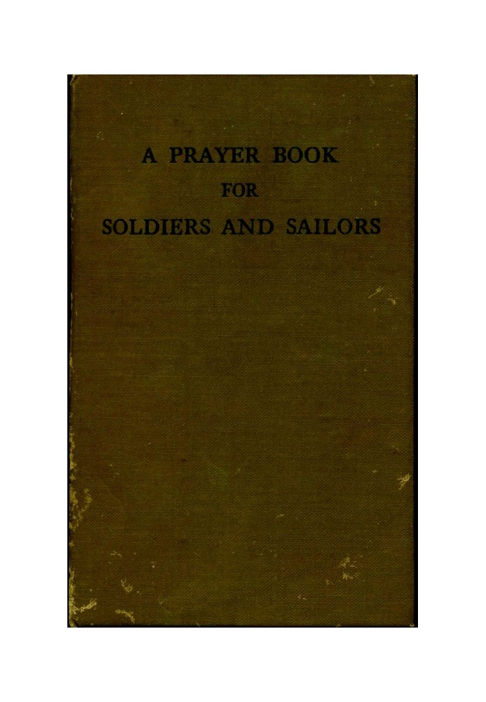 A Prayer Book for Soldiers and Sailors