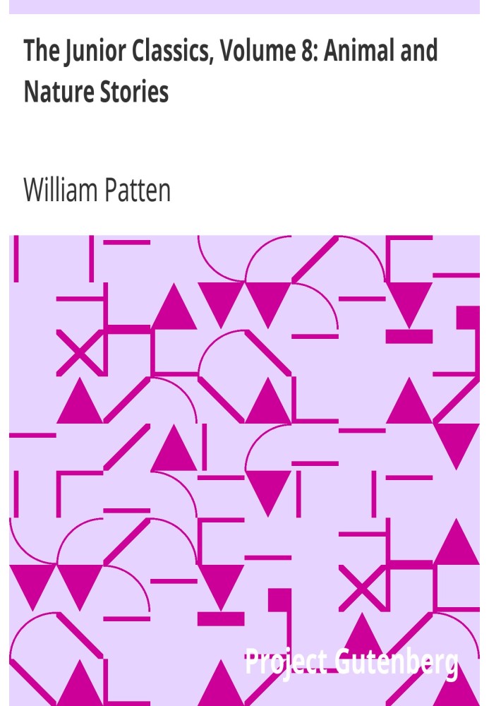 Детская классика, Том 8: Истории о животных и природе