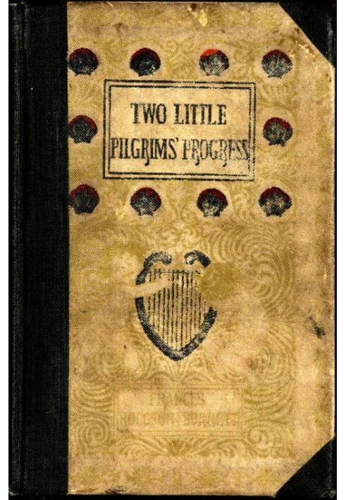 Two Little Pilgrims' Progress: A Story of the City Beautiful