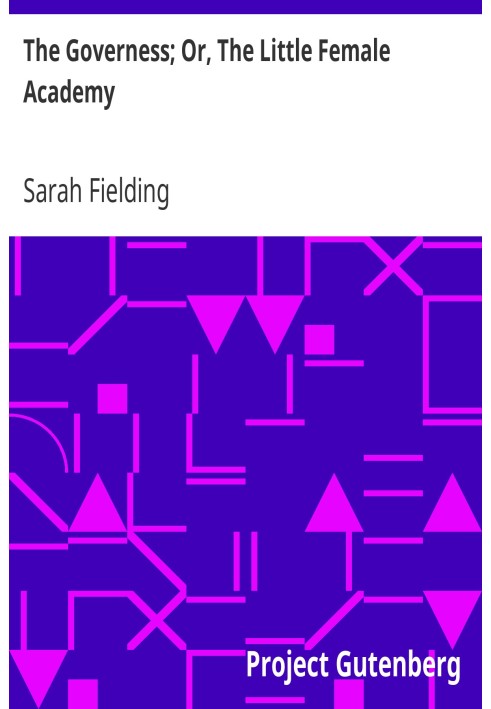 Гувернантка; Або «Маленька жіноча академія».