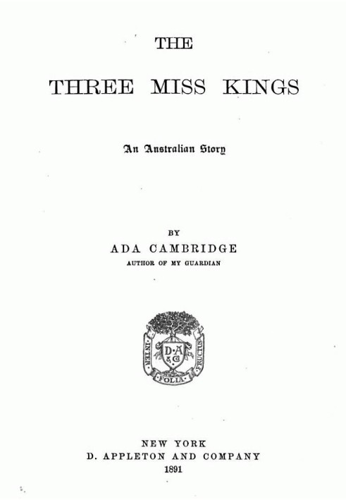 The Three Miss Kings: An Australian Story