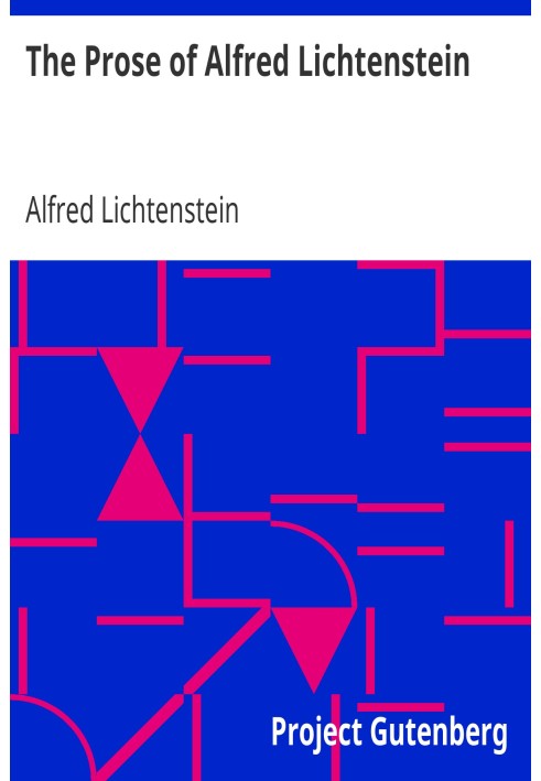 The Prose of Alfred Lichtenstein