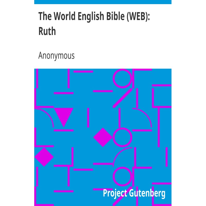 The World English Bible...
