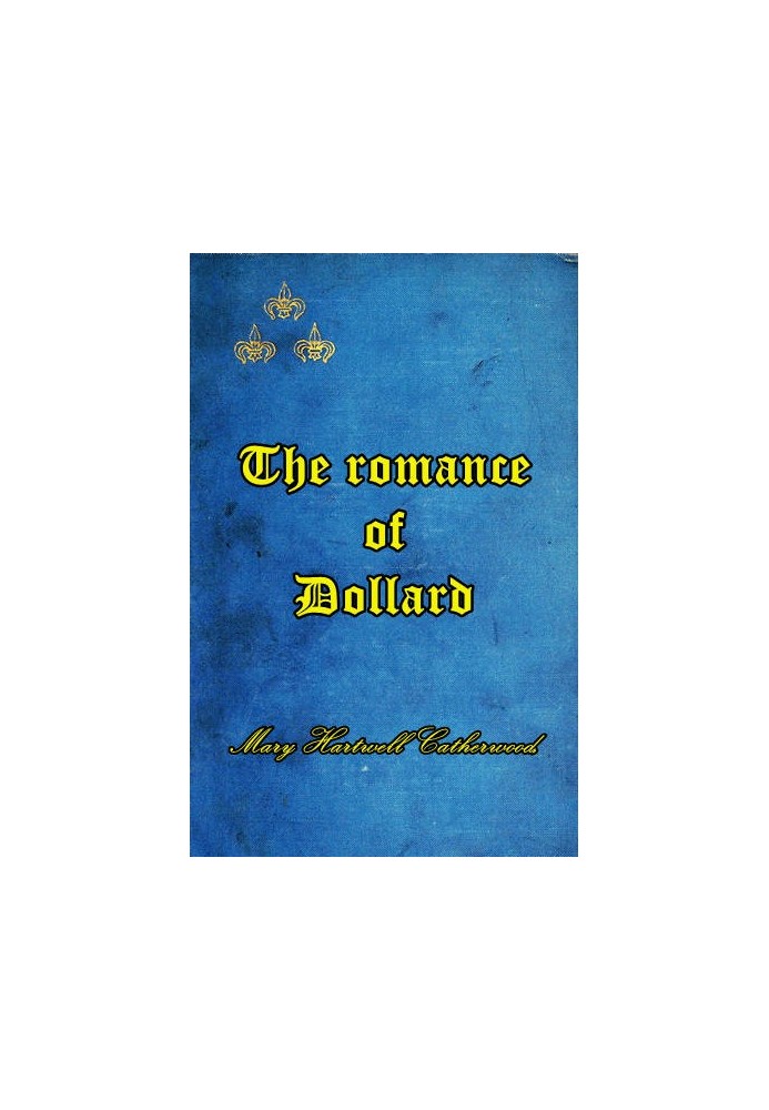 The Romance of Dollard