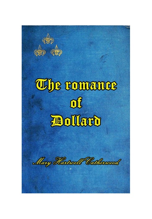 The Romance of Dollard