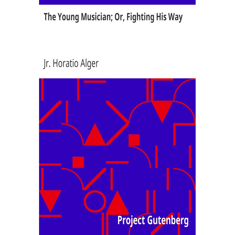 The Young Musician; Or,...