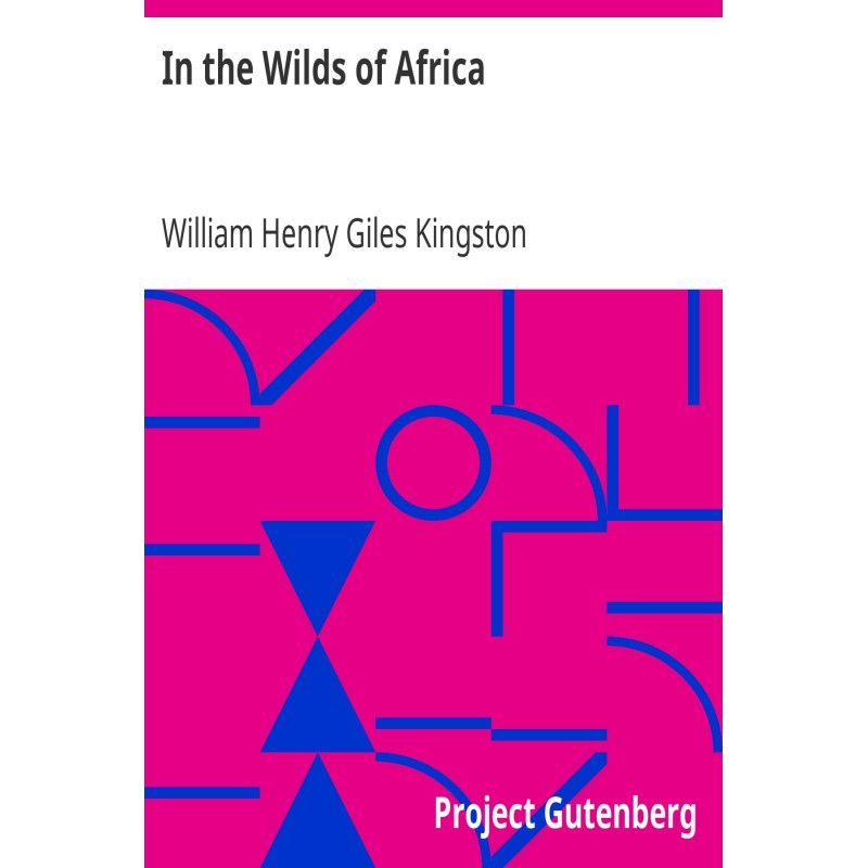 In the Wilds of Africa