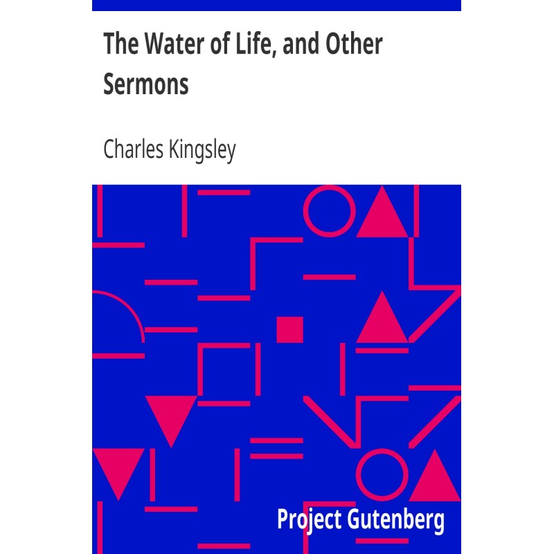 The Water of Life, and...