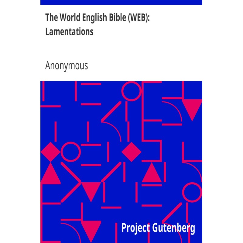 The World English Bible...