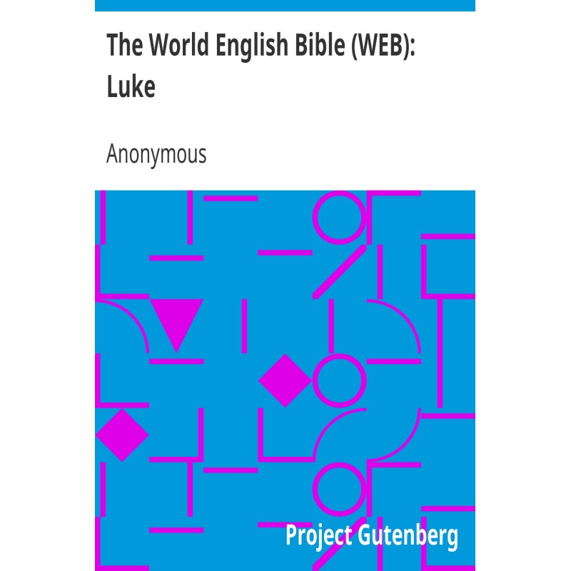 The World English Bible...