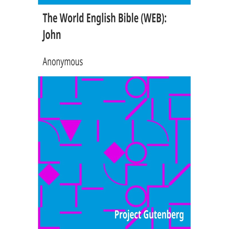 The World English Bible...