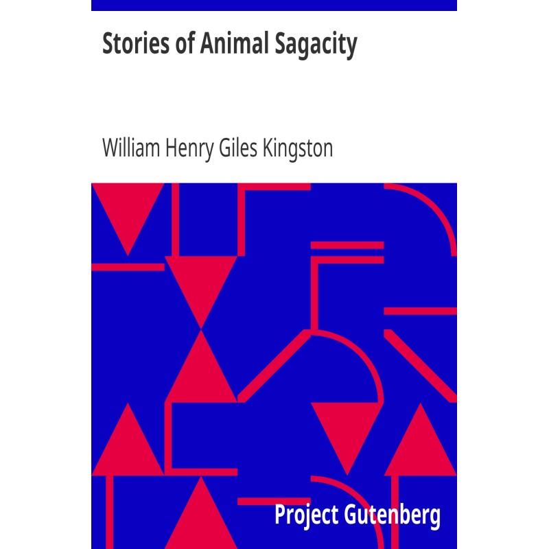 Stories of Animal Sagacity