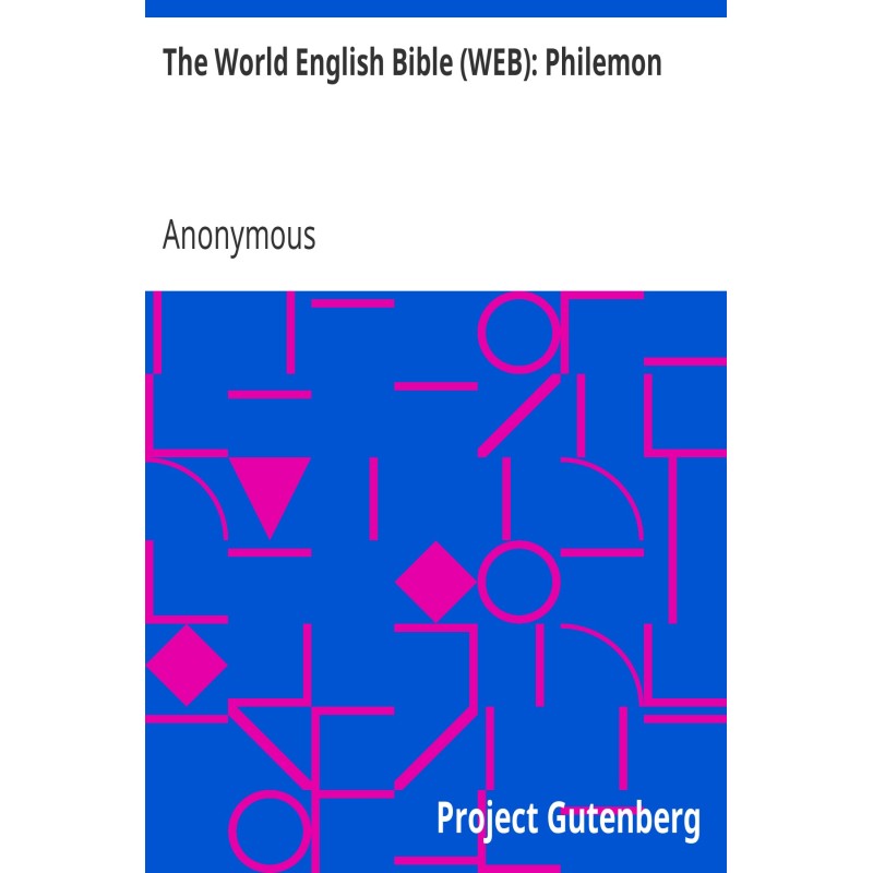 The World English Bible...