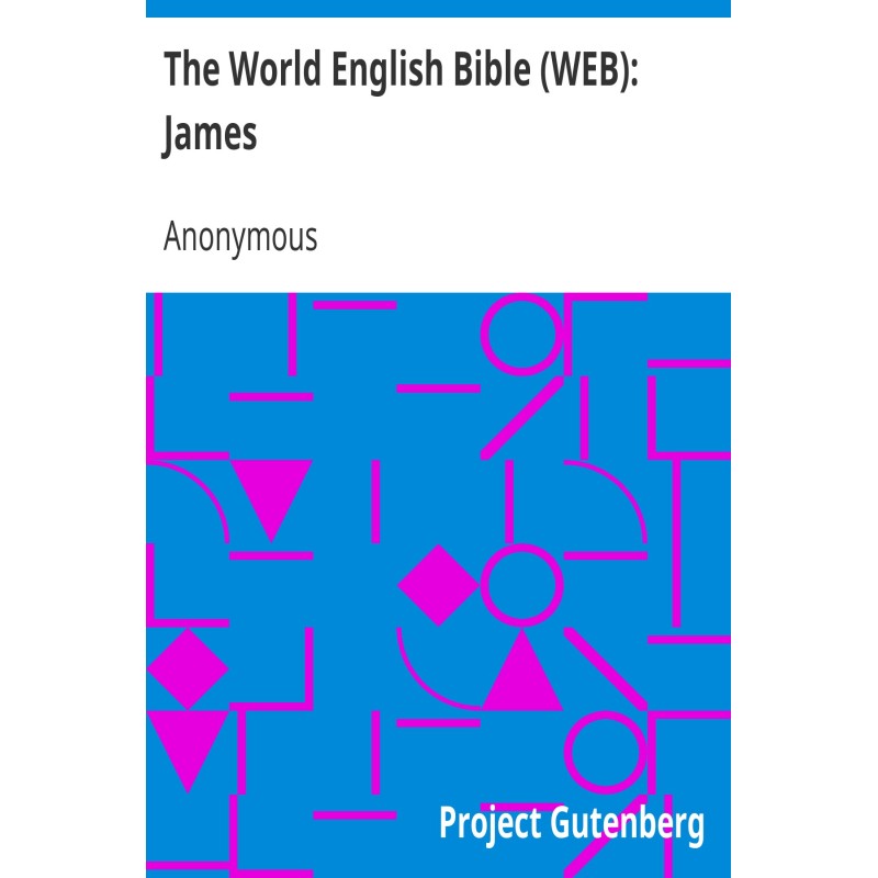 The World English Bible...