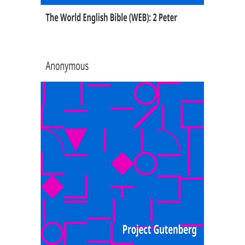 The World English Bible...
