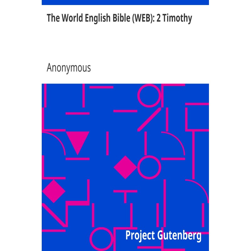 The World English Bible...