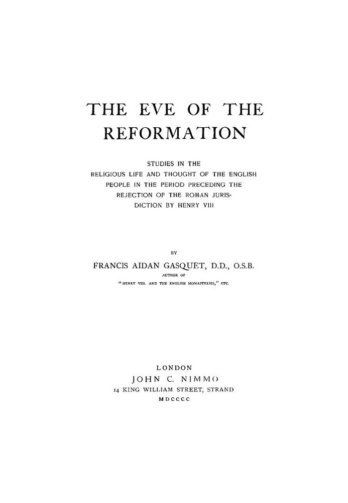 Переддень Реформації Дослідження релігійного життя та думки англійського народу в період, що передував відмові Генріха VIII від 
