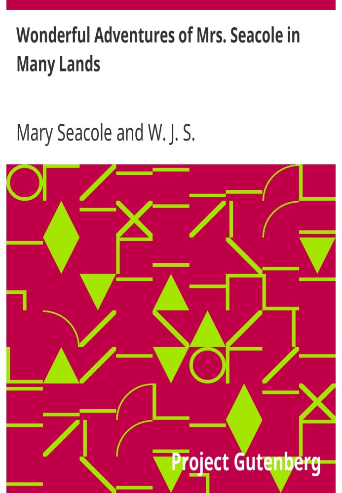 Wonderful Adventures of Mrs. Seacole in Many Lands