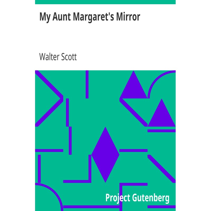 My Aunt Margaret's Mirror