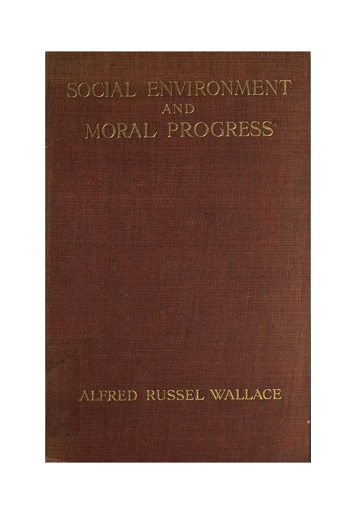 Social Environment and Moral Progress