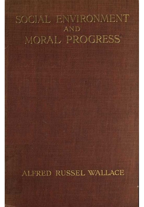 Social Environment and Moral Progress