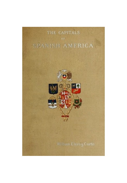 The Capitals of Spanish America